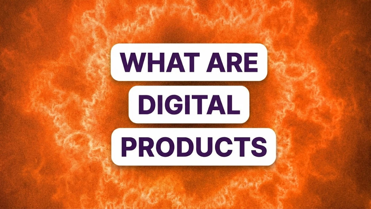 What Are Digital Products? (And Why They’re One of the Best Online Businesses)